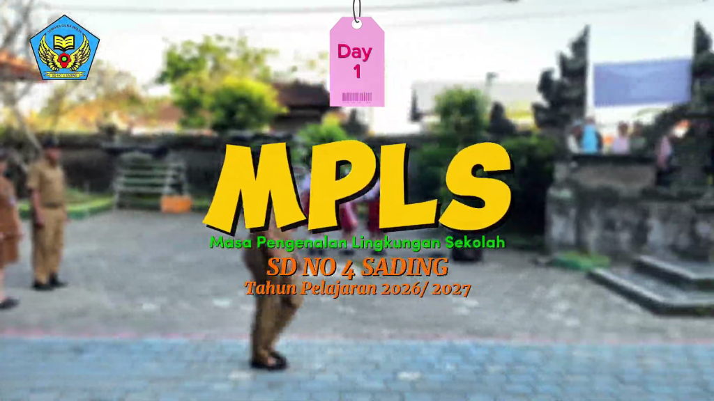 Hari Pertama MPLS Ramah Tahun Pelajaran 2026/2027 di SD No. 4 Sading screenshot 2026 08 04 114225